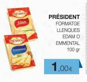Plusfresc Président Fromatge Llenques Edam O Emmental oferta