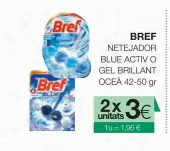 Plusfresc Bref Netejador Blue Activ O Gel Brillant Oceà oferta