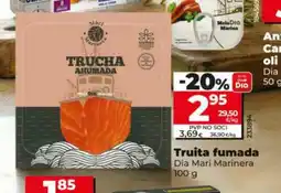 Dia DIA MARI MARINERA Truita fumada oferta