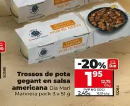 Dia DIA MARI MARINERA Trossos de pota gegant en salsa americana oferta
