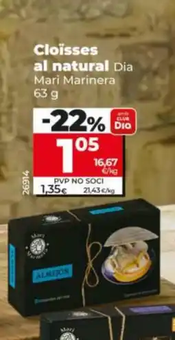 Dia DIA MARI MARINERA Cloïsses al natural oferta