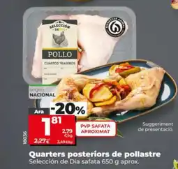 Dia SELECCIÓN DE DIA Quarters posteriors de pollastre oferta