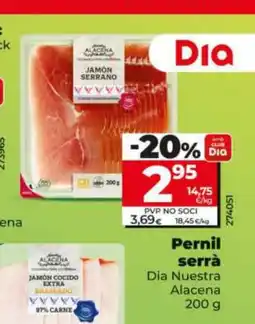 Dia DIA NUESTRA ALACENA Pernil serrà oferta