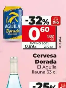 Dia EL ÁGUILA Cervesa Dorada oferta