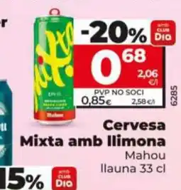 Dia MAHOU Cervesa Mixta amb llimona oferta