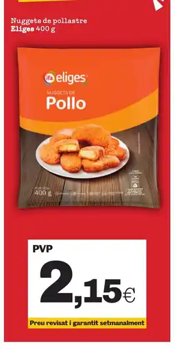 Sorli ELIGES Nuggets de pollastre oferta