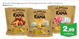 Sorli RANA Ravioli 4 formatges, pernil i formatge, pollastre rostit o barbacoa oferta