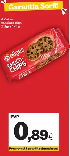 Sorli ELIGES Galetes xocolata xips oferta