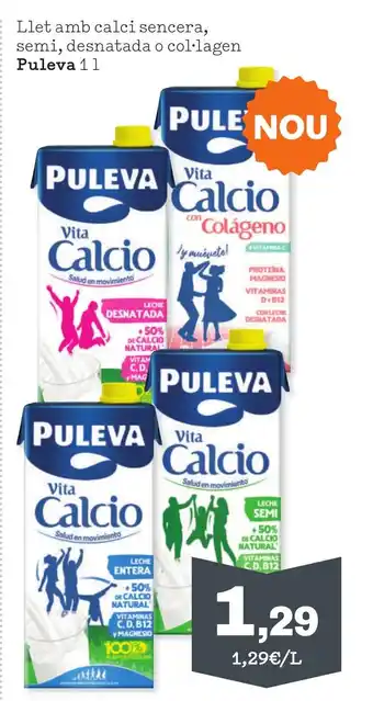 Sorli PULEVA Llet amb calci sencera, semi, desnatada o col·lagen oferta
