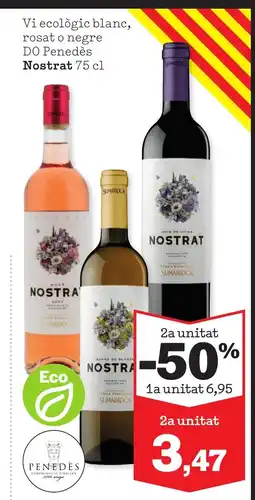 Sorli NOSTRAT Vi ecològic blanc, rosat o negre DO Penedès oferta