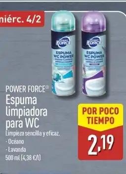 ALDI POWER FORCE Espuma limpiadora para WC oferta