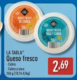 ALDI LA TABLA Queso fresco oferta