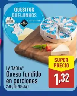 ALDI LA TABLA Queso fundido en porciones oferta