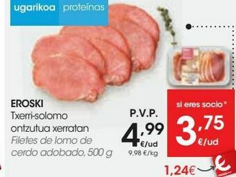 Eroski Eroski filetes de lomo de cerdo adobado oferta