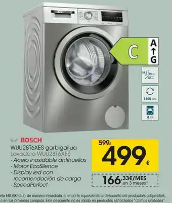 Eroski Lavadora wuu28t6xes acero inoxidable antihuellas, motor ecosilence, display led con recomendación de carga, speedperfect bosc oferta