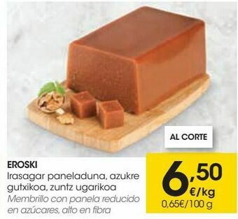 Eroski Eroski membrillo con panela reducido en azúcares, alto en fibra oferta
