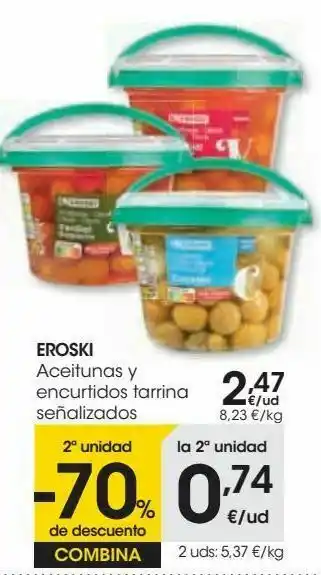 Eroski Eroski aceituna y encurtidos tarrina señalizados oferta