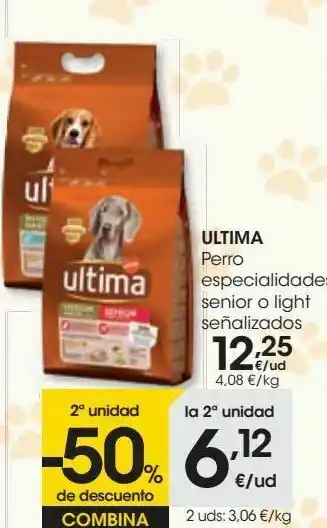 Eroski Ultima perro especialidades senior o light señalizados oferta