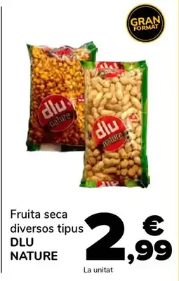 Supeco DLU NATURE Fruita seca diversos tipus oferta