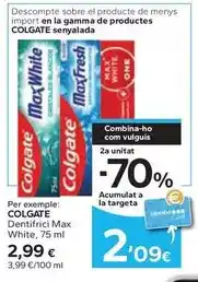 Caprabo Colgate - dentifrici max white oferta