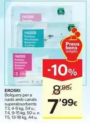 Caprabo Eroski - bolquers per a nadó amb canals superabsorbents oferta