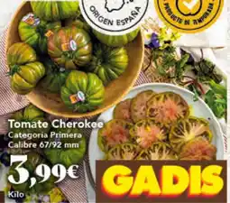 Gadis Tomate Cherokee oferta