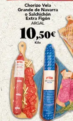 Gadis ARGAL Chorizo Vela Grande de Navarra o Salchichón Extra Figón oferta