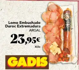 Gadis ARGAL Lomo Embuchado Duroc Extremadura oferta
