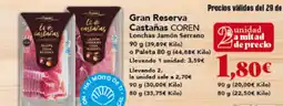 Gadis COREN Gran Reserva Castañas Lonchas Jamón Serrano oferta