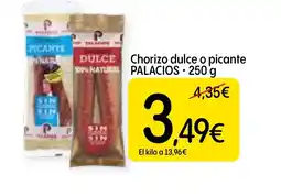 Economy Cash PALACIOS Chorizo dulce o picante oferta