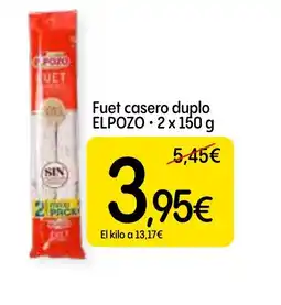 Economy Cash ELPOZO Fuet casero duplo oferta