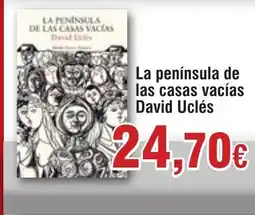 Hiper FROIZ La península de las casas vacías David Uclés oferta