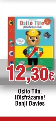 Hiper FROIZ Osito Tito. ¡Disfrázame! Benji Davies oferta