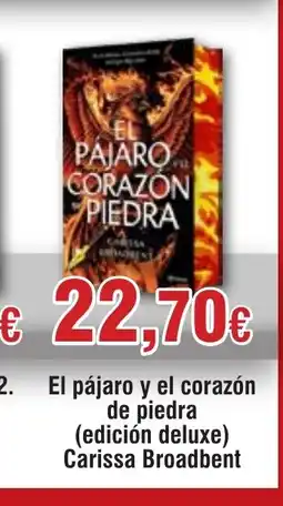 Hiper FROIZ El pájaro y el corazón de piedra (edición deluxe) Carissa Broadbent oferta