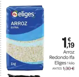 Supermercados El Jamón IFA ELIGES Arroz Redondo oferta