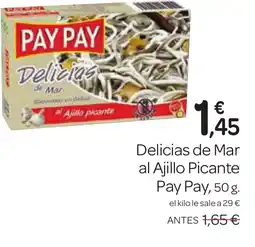 Supermercados El Jamón PAY PAY Delicias de Mar al Ajillo Picante oferta
