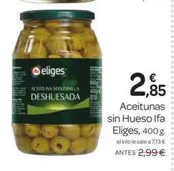 Supermercados El Jamón IFA ELIGES Aceitunas sin Hueso oferta