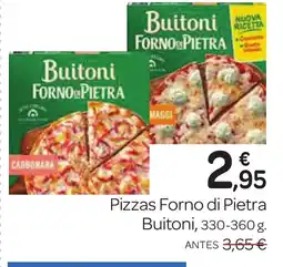 Supermercados El Jamón BUITONI Pizzas Forno di Pietra oferta