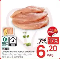 Eroski Eroski - filetes de pechuga de pollo oferta