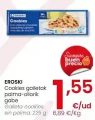 Eroski Eroski - galleta cookies sin palma oferta
