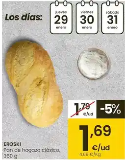 Eroski Eroski - pan de hogaza clasico oferta