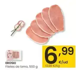 Eroski Eroski - filetes de lomo oferta