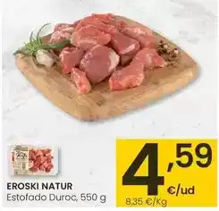 Eroski Eroski natur - estofado duroc oferta