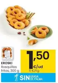 Eroski Eroski - rosquillas fritas oferta