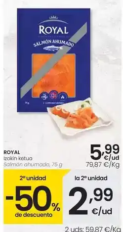 Eroski Royal - salmón ahumado oferta