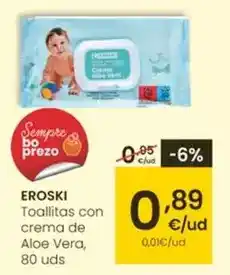 Eroski Eroski - toallitas con crema de aloe vera oferta