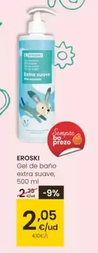 Eroski Eroski - gel de bano extra suave oferta