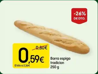 Dialprix Barra espiga tradicion oferta