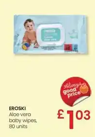 Eroski Eroski - aloe vera baby wipes oferta