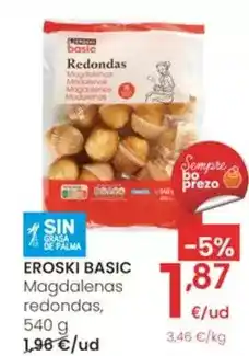 Eroski Eroski basic - magdalenas redondas oferta